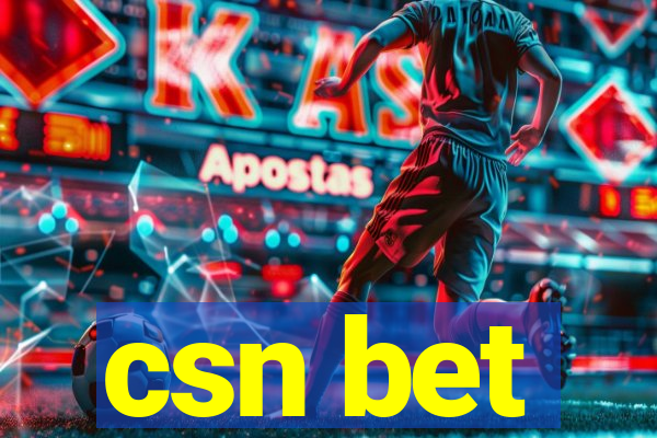 csn bet